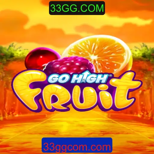 Descubra o Mundo Vibrante do GoHighFruit: Um Jogo Inovador com 33GG.COM